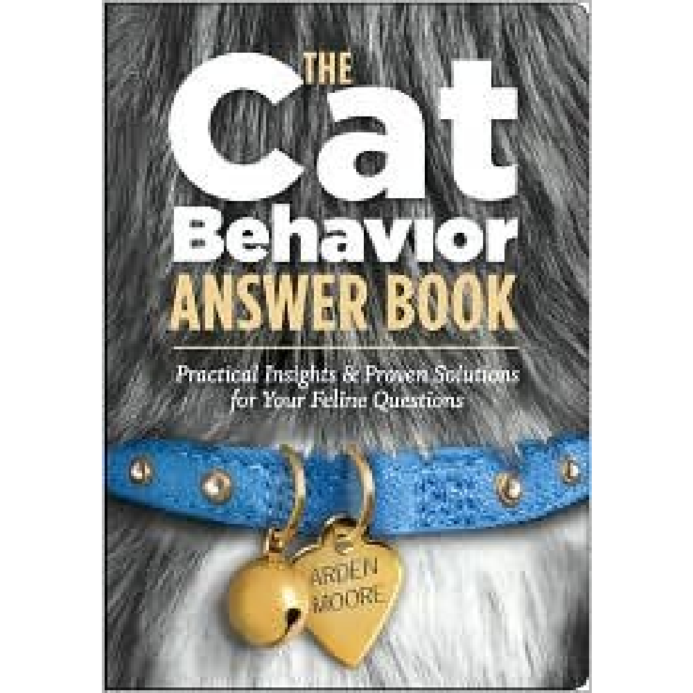 The Cat Behavior Answer Book
