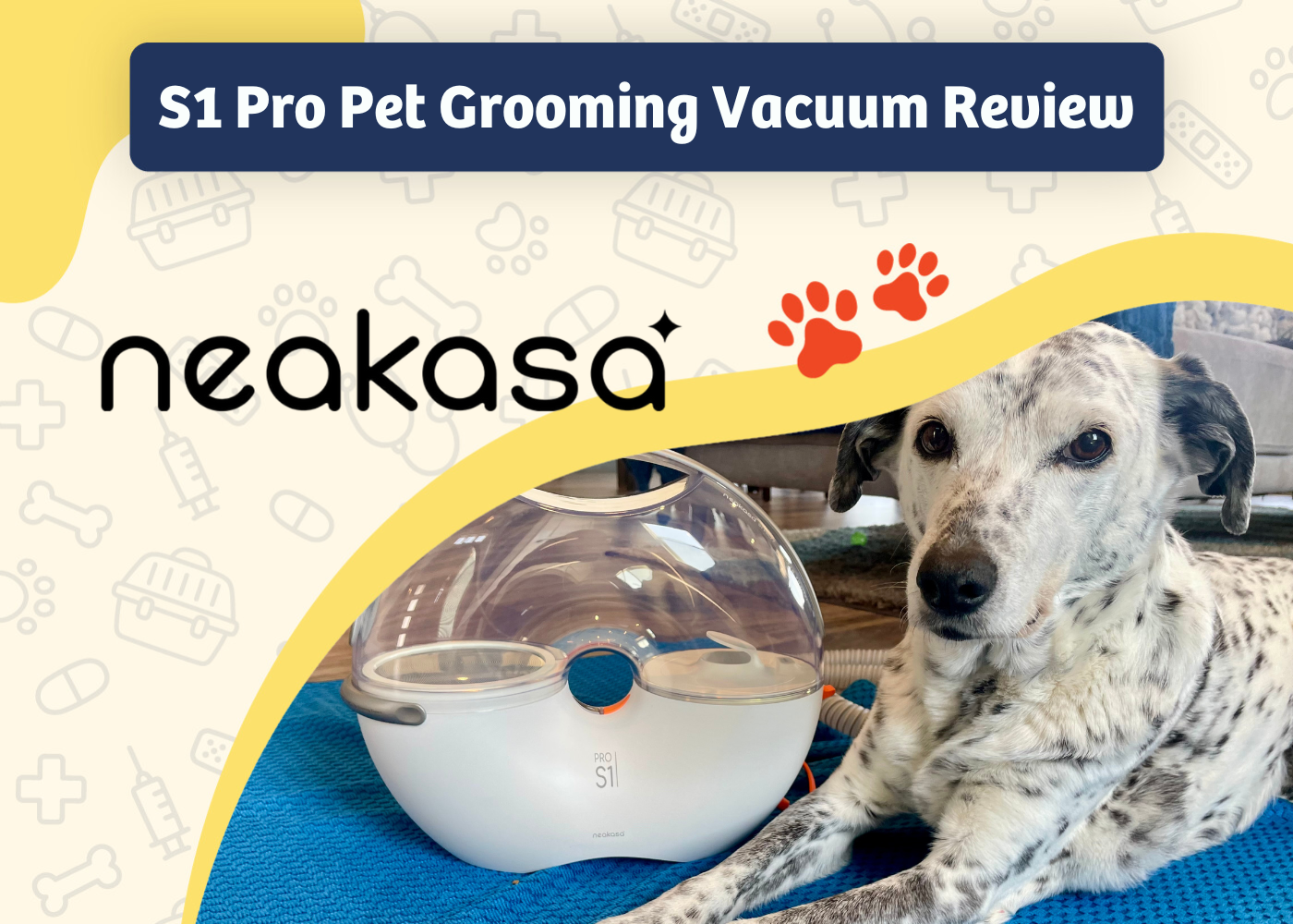 Neakasa S1 Pro Pet Grooming Vacuum Kit Review - featured image